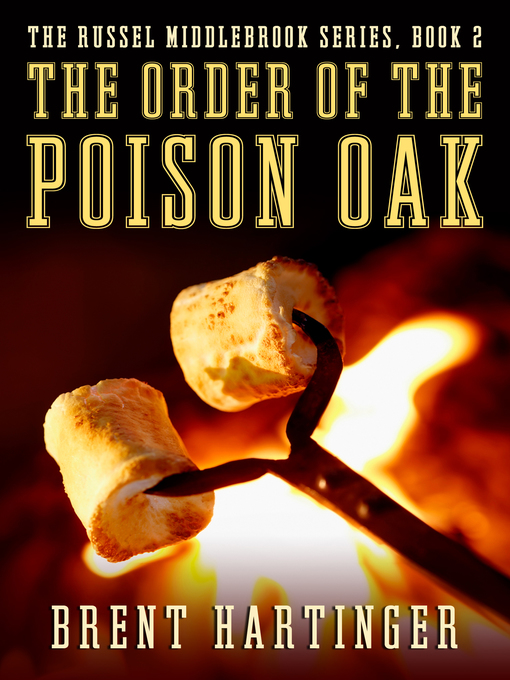 Title details for The Order of the Poison Oak by Brent Hartinger - Available